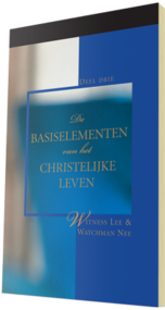 Gratis christelijk boek - Basiselementen van het christelijke leven, Deel 3