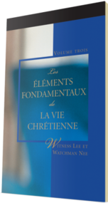 Livre chrétien gratuit - Les Éléments fondamentaux de la vie chrétienne, volume trois