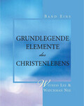 Grundlegende Elemente des Christenlebens, Band eins