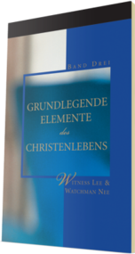 Kostenloses christliches Buch - Grundlegende Elemente des Christenlebens, Band Drei