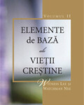 Elemente de bază ale vieţii creştine, Volumul 2