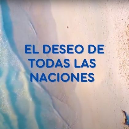¿Cuál es el deseo de todas las naciones?