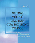 Những yếu tố căn bản của đời sống Cơ Đốc, Tập 1